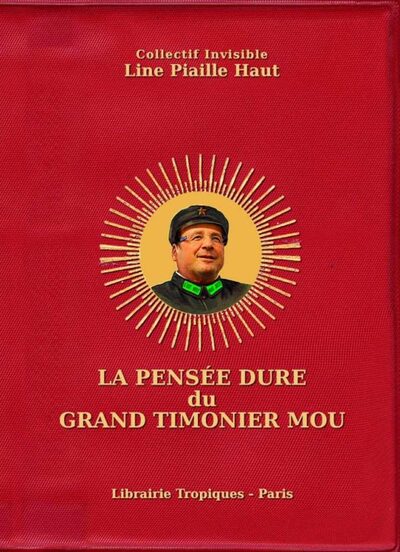 Image de La Pensée dure du Grand Timonier Mou