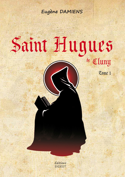 Picture of Saint Hugues de Cluny - Tome I