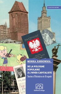 Picture of De la Pologne populaire à l’hiver capitaliste. Textes d’histoire et d’espoir