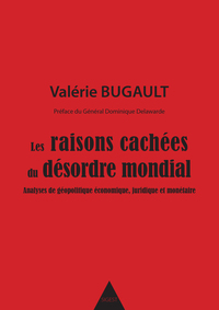 Picture of Les raisons cachées du désordre mondial - Tome I