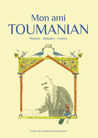 Picture of Mon Ami Toumanian (nlle édition)