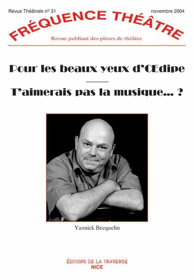 Picture of POUR LES BEAUX YEUX D OEDIPE - T AIMERAIS PAS LA MUSIQUE