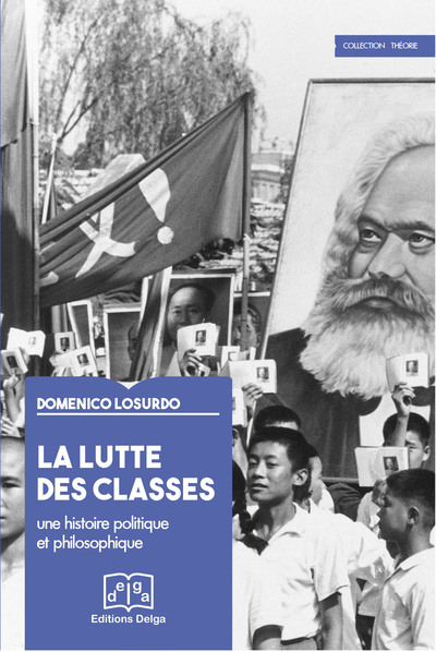 Image de La Lutte des classes. Une histoire politique et philosophique