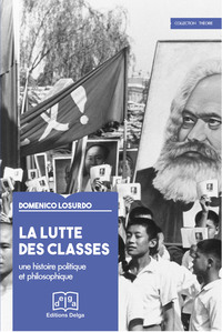 Image de La Lutte des classes. Une histoire politique et philosophique