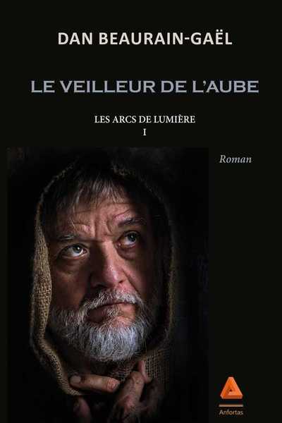 Image de LE VEILLEUR DE L'AUBE Les arcs de lumiere