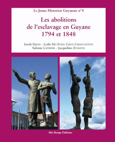 Image de Les abolitions de l'esclavage, en Guyane, 1794 et 1848