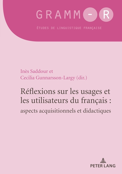 Image de Réflexions sur les usages et les utilisateurs du français : aspects acquisitionnels et didactiques