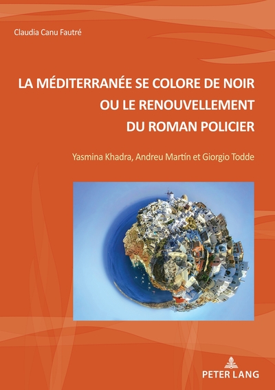 Picture of La Méditerranée se colore de noir ou le renouvellement du roman policier