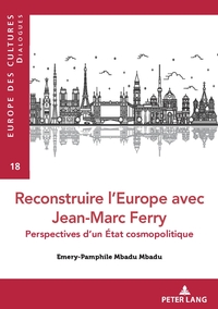 Image de Reconstruire l'Europe avec Jean-Marc Ferry