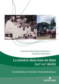 Image de La mission dans tous ses états (XIXe-XXIe siècle)