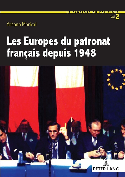 Image de Les Europes du patronat français depuis 1948