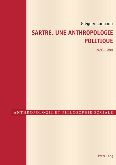 Image de Sartre. Une anthropologie politique 1920-1980