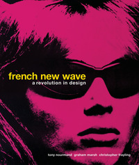 Image de French New Wave A Revolution in Design /anglais