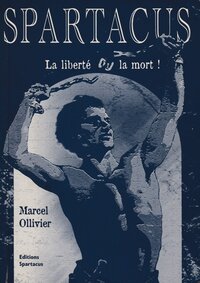 Image de Spartacus, la liberté ou la mort !