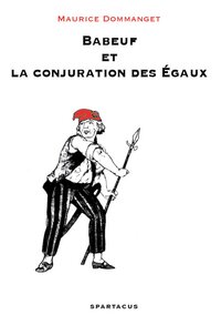 Image de Babeuf et la Conjuration des Égaux