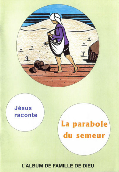Picture of Album de la famille de Dieu. Parabole du semeur