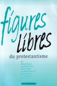 Image de Figures libres du protestantisme