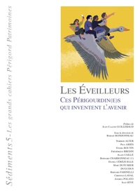 Picture of Les Eveilleurs, Ces Périgourdin(e)s qui inventent l'avenir