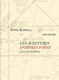 Image de Les Aventures d'Orphée Foëne à Dos Romeiros