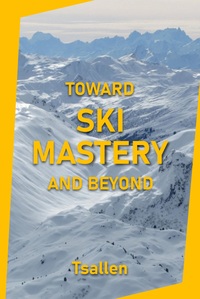 Picture of Toward Ski Mastery and Beyond
