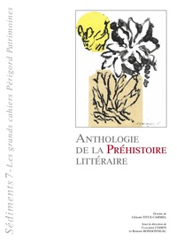 Picture of ANTHOLOGIE DE LA PREHISTOIRE LITTERAIRE - SEDIMENTS 7