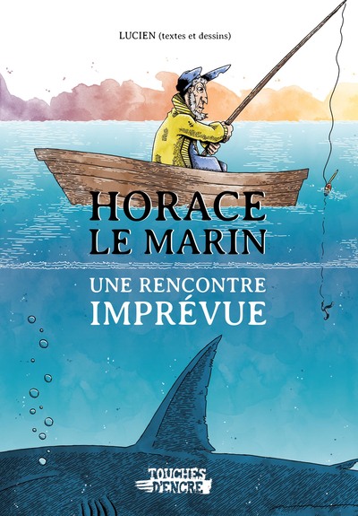 Image de Horace le marin - une rencontre imprévue
