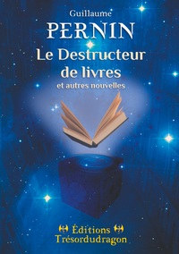 Picture of Le Destructeur de livres et autres nouvelles