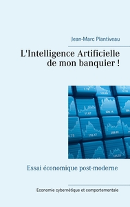 Picture of L'intelligence artificielle de mon banquier!
