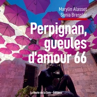 Picture of Perpignan, gueules d'amour 66