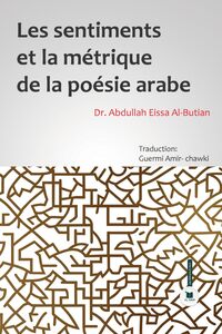 Picture of Les sentiments et la métrique de la poésie arabe