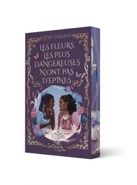 Image de Les fleurs les plus dangereuses n'ont pas d'épines