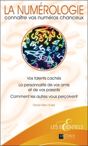 Picture of La numérologie - Connaître vos numéros chanceux