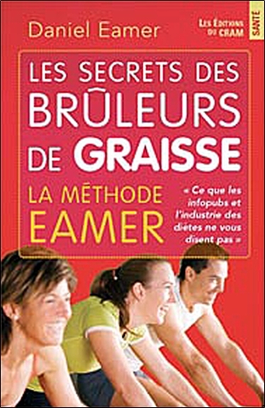 Picture of Secrets des brûleurs de graisse - La méthode Eamer