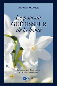 Picture of Le pouvoir guérisseur de la bonté