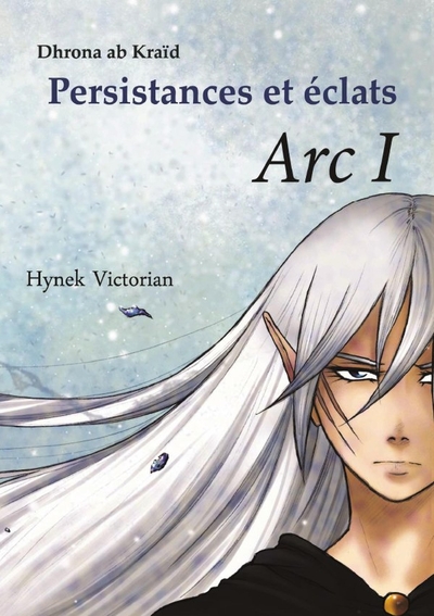 Image de Persistances et éclats, Arc I