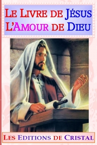 Image de Le Livre de Jésus, L'Amour de Dieu