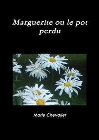 Picture of Marguerite ou le pot perdu