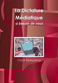 Picture of La Dictature Médiatique