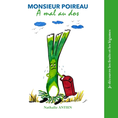 Image de Monsieur Poireau a mal au dos