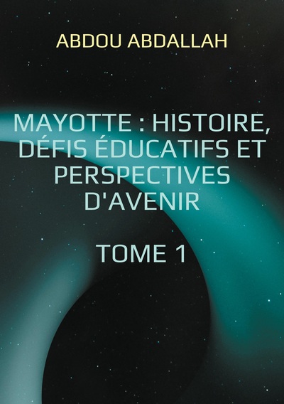 Picture of Mayotte : histoire, défis éducatifs et perspectives d'avenir