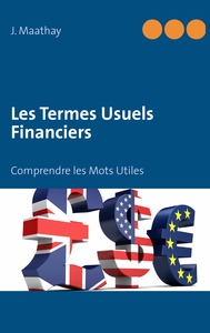 Image de Les Termes Usuels Financiers