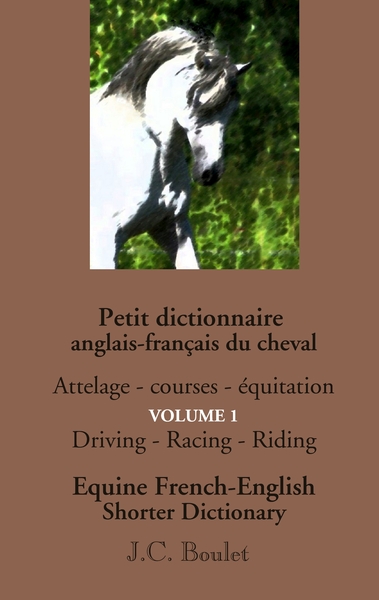 Picture of Petit dictionnaire anglais-français du cheval - Vol. 1