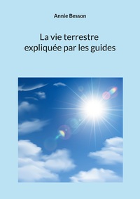 Picture of La vie terrestre expliquée par les guides