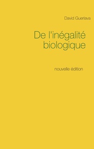 Picture of De l'inégalité biologique