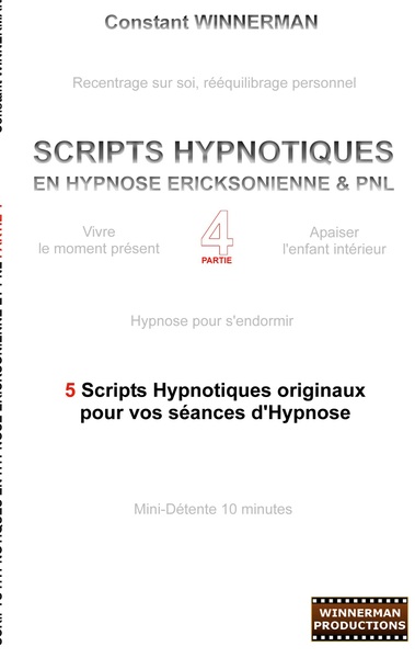 Image de Scripts hypnotiques en hypnose ericksonienne et PNL N°4