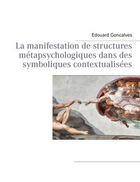 Image de La manifestation de structures métapsychologiques dans des symboliques contextualisées
