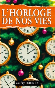 Picture of L'horloge de nos vies