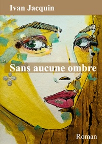 Image de Sans aucune ombre