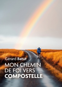 Image de Mon chemin de Foi vers Compostelle