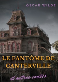 Image de Le fantôme de Canterville et autres contes